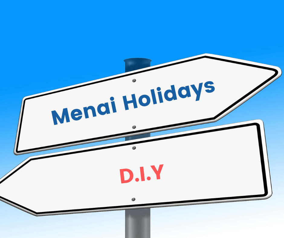 Menai Holiday Cottages vs D.I.Y : 6 Reasons Why You Should Let With Us